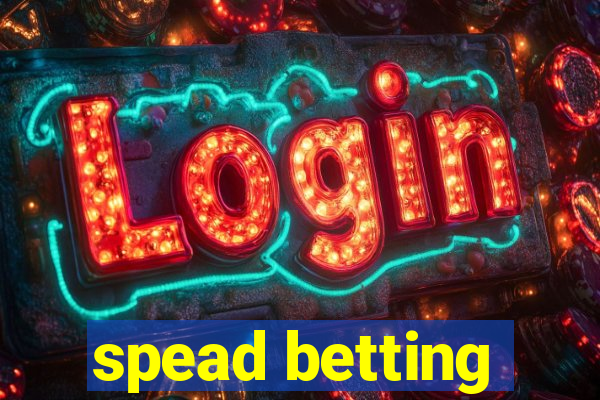 spead betting